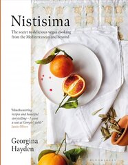 Nistisima: The secret to delicious Mediterranean vegan food, the Sunday Times bestseller and voted OFM Best Cookbook hinta ja tiedot | Keittokirjat | hobbyhall.fi