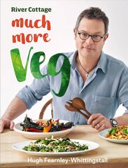 River Cottage Much More Veg: 175 vegan recipes for simple, fresh and flavourful meals hinta ja tiedot | Keittokirjat | hobbyhall.fi