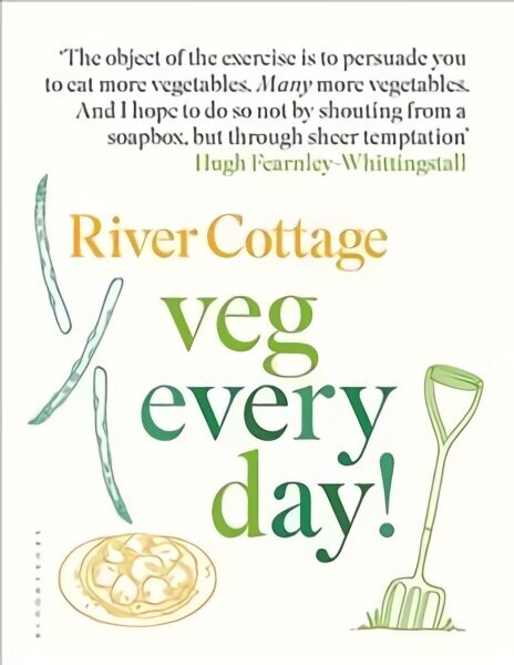 River Cottage Veg Every Day! hinta ja tiedot | Keittokirjat | hobbyhall.fi