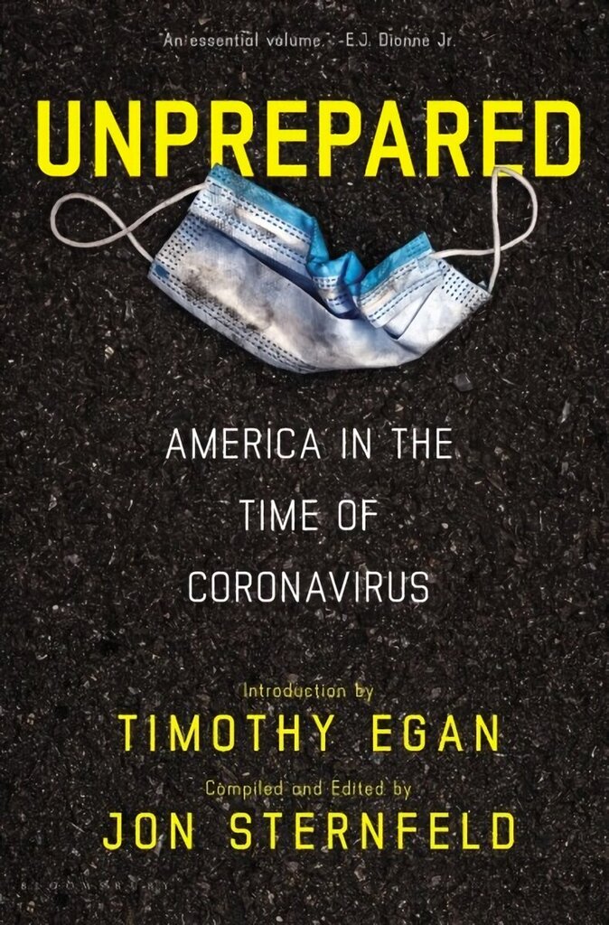 Unprepared: America in the Time of Coronavirus hinta ja tiedot | Historiakirjat | hobbyhall.fi