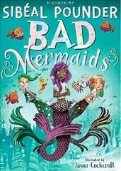 Bad Mermaids hinta ja tiedot | Nuortenkirjat | hobbyhall.fi