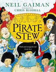 Pirate Stew: The show-stopping picture book from Neil Gaiman and Chris Riddell hinta ja tiedot | Vauvakirjat | hobbyhall.fi