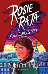 Rosie Raja: Churchill's Spy hinta ja tiedot | Nuortenkirjat | hobbyhall.fi