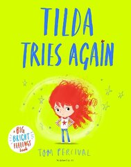 Tilda Tries Again: A Big Bright Feelings Book hinta ja tiedot | Vauvakirjat | hobbyhall.fi