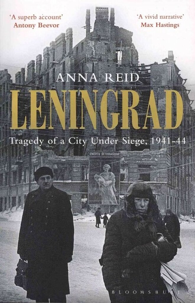 Leningrad: Tragedy of a City under Siege, 1941-44 hinta ja tiedot | Historiakirjat | hobbyhall.fi