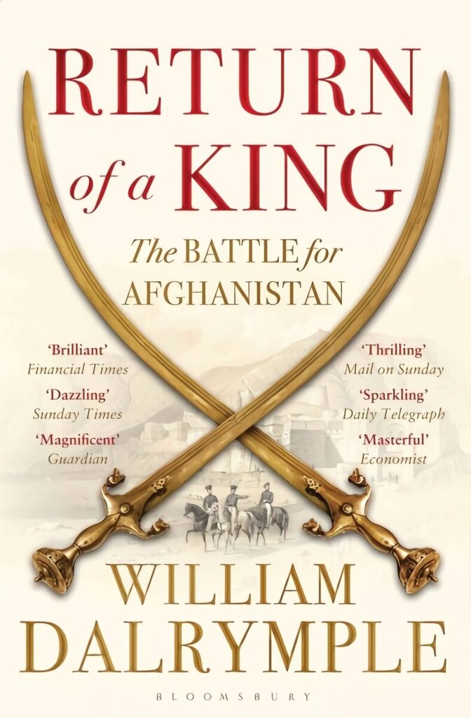 Return of a King: The Battle for Afghanistan hinta ja tiedot | Historiakirjat | hobbyhall.fi