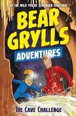 Bear Grylls Adventure 9: The Cave Challenge hinta ja tiedot | Nuortenkirjat | hobbyhall.fi