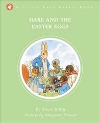 Little Grey Rabbit: Hare and the Easter Eggs hinta ja tiedot | Vauvakirjat | hobbyhall.fi