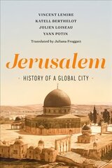 Jerusalem: History of a Global City hinta ja tiedot | Historiakirjat | hobbyhall.fi