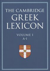 Cambridge Greek Lexicon 2 Volume Hardback Set hinta ja tiedot | Historiakirjat | hobbyhall.fi