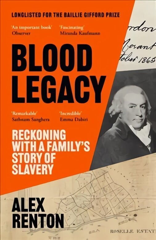 Blood Legacy: Reckoning With a Familys Story of Slavery Main hinta ja tiedot | Historiakirjat | hobbyhall.fi