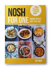 NOSH for One: Unique Meals, Just for You! hinta ja tiedot | Keittokirjat | hobbyhall.fi