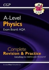 A-Level Physics: AQA Year 1 & 2 Complete Revision & Practice with Online Edition hinta ja tiedot | Lasten tietokirjat | hobbyhall.fi