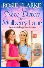 New Dawn Over Mulberry Lane: A heartwarming historical read from the bestselling Mulberry Lane series hinta ja tiedot | Fantasia- ja scifi-kirjallisuus | hobbyhall.fi