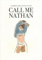 Call Me Nathan hinta ja tiedot | Fantasia- ja scifi-kirjallisuus | hobbyhall.fi