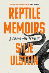 Reptile Memoirs: A twisted, cold-blooded thriller Main hinta ja tiedot | Fantasia- ja scifi-kirjallisuus | hobbyhall.fi