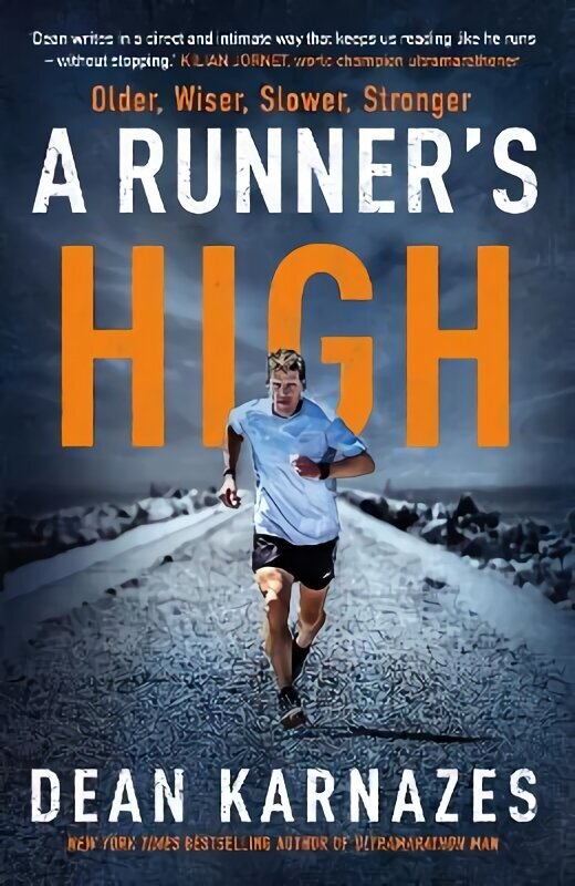 Runner's High: Older, Wiser, Slower, Stronger Main hinta ja tiedot | Terveys- ja ravitsemuskirjat | hobbyhall.fi