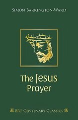 Jesus Prayer 3rd New edition hinta ja tiedot | Hengelliset kirjat ja teologia | hobbyhall.fi