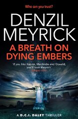 Breath on Dying Embers: A D.C.I. Daley Thriller hinta ja tiedot | Fantasia- ja scifi-kirjallisuus | hobbyhall.fi