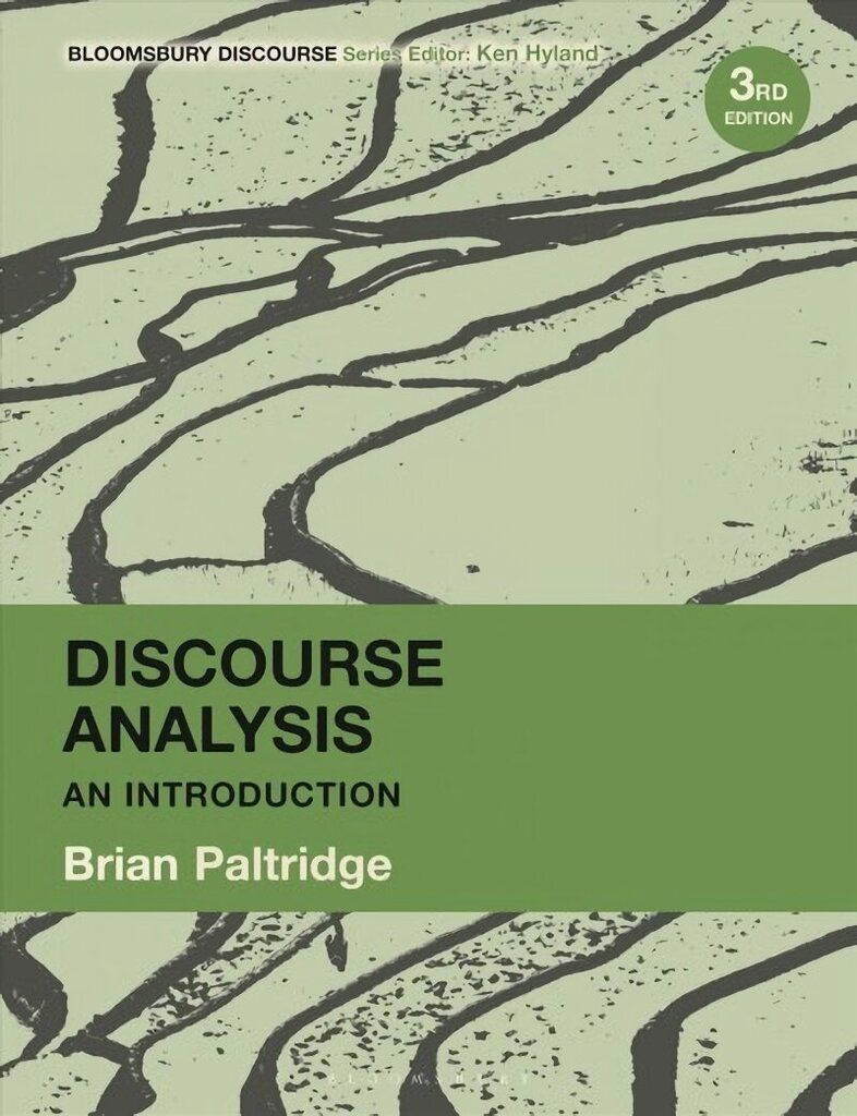 Discourse Analysis: An Introduction 3rd edition hinta ja tiedot | Vieraiden kielten oppimateriaalit | hobbyhall.fi