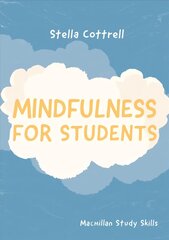 Mindfulness for Students hinta ja tiedot | Yhteiskunnalliset kirjat | hobbyhall.fi