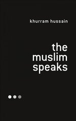 Muslim Speaks hinta ja tiedot | Hengelliset kirjat ja teologia | hobbyhall.fi