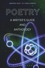 Poetry: A Writers' Guide and Anthology hinta ja tiedot | Vieraiden kielten oppimateriaalit | hobbyhall.fi