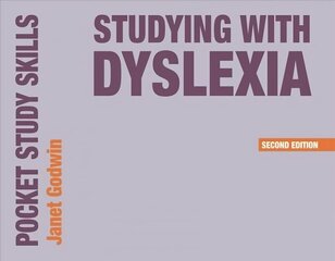 Studying with Dyslexia 2nd edition hinta ja tiedot | Yhteiskunnalliset kirjat | hobbyhall.fi