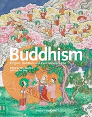 Buddhism: Origins, Traditions and Contemporary Life hinta ja tiedot | Hengelliset kirjat ja teologia | hobbyhall.fi