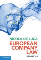 European Company Law 2nd Revised edition hinta ja tiedot | Yhteiskunnalliset kirjat | hobbyhall.fi