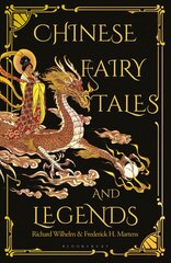 Chinese Fairy Tales and Legends: A Gift Edition of 73 Enchanting Chinese Folk Stories and Fairy Tales hinta ja tiedot | Yhteiskunnalliset kirjat | hobbyhall.fi