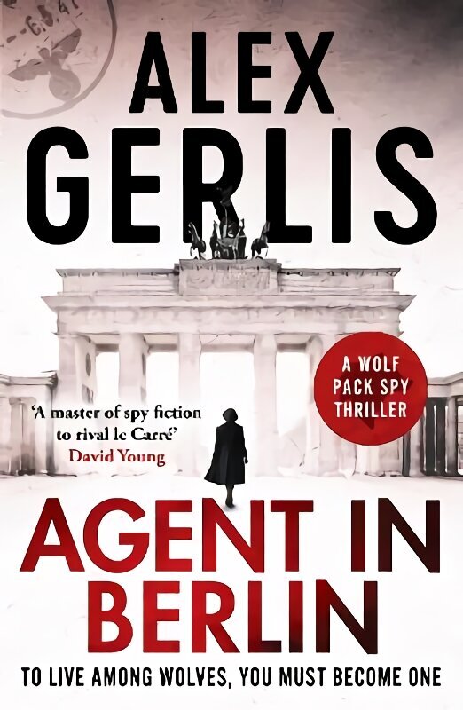 Agent in Berlin: 'A master of spy fiction to rival le Carré' David Young hinta ja tiedot | Fantasia- ja scifi-kirjallisuus | hobbyhall.fi