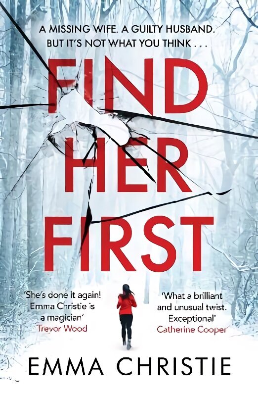 Find Her First: The breathlessly twisty new thriller from Best Scottish Crime Book nominee hinta ja tiedot | Fantasia- ja scifi-kirjallisuus | hobbyhall.fi