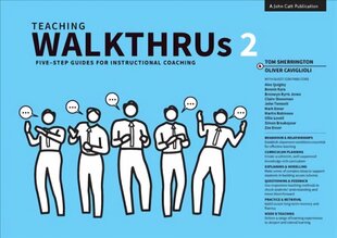 Teaching WalkThrus 2: Five-step guides to instructional coaching hinta ja tiedot | Yhteiskunnalliset kirjat | hobbyhall.fi