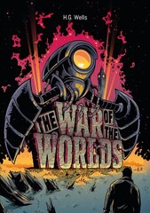 H. G. Wells: The War of the Worlds Illustrated hinta ja tiedot | Fantasia- ja scifi-kirjallisuus | hobbyhall.fi