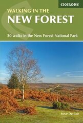 Walking in the New Forest: 30 Walks in the New Forest National Park 2nd Revised edition hinta ja tiedot | Terveys- ja ravitsemuskirjat | hobbyhall.fi