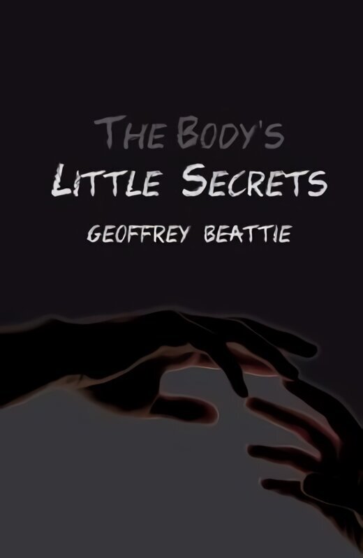 Body's Little Secrets: A Novel hinta ja tiedot | Fantasia- ja scifi-kirjallisuus | hobbyhall.fi