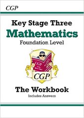 KS3 Maths Workbook Foundation (includes answers) hinta ja tiedot | Nuortenkirjat | hobbyhall.fi