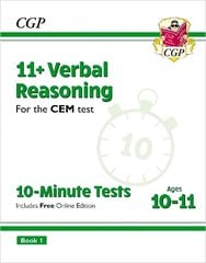 11plus CEM 10-Minute Tests: Verbal Reasoning - Ages 10-11 Book 1 (with Online Edition) hinta ja tiedot | Lasten tietokirjat | hobbyhall.fi