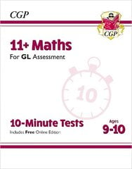 11plus GL 10-Minute Tests: Maths - Ages 9-10 (with Online Edition) hinta ja tiedot | Lasten tietokirjat | hobbyhall.fi