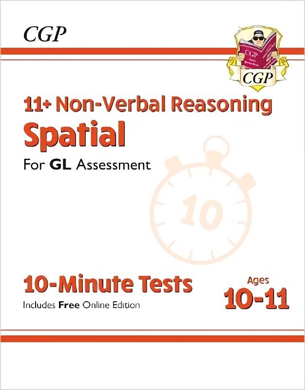 11plus GL 10-Minute Tests: Non-Verbal Reasoning Spatial - Ages 10-11 Book 1 (with Online Edition) hinta ja tiedot | Lasten tietokirjat | hobbyhall.fi