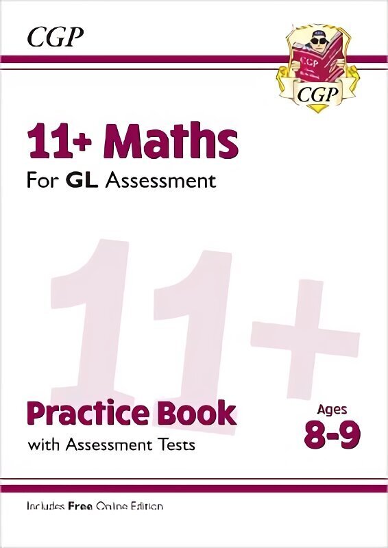 11plus GL Maths Practice Book & Assessment Tests - Ages 8-9 (with Online Edition) hinta ja tiedot | Lasten tietokirjat | hobbyhall.fi