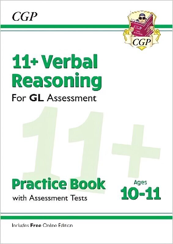 11plus GL Verbal Reasoning Practice Book & Assessment Tests - Ages 10-11 (with Online Edition) hinta ja tiedot | Lasten tietokirjat | hobbyhall.fi