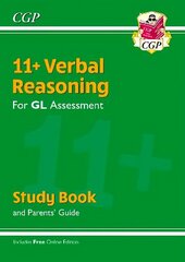 11plus GL Verbal Reasoning Study Book (with Parents Guide & Online Edition) hinta ja tiedot | Lasten tietokirjat | hobbyhall.fi