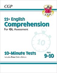 11plus GL 10-Minute Tests: English Comprehension - Ages 9-10 (with Online Edition) hinta ja tiedot | Vieraiden kielten oppimateriaalit | hobbyhall.fi