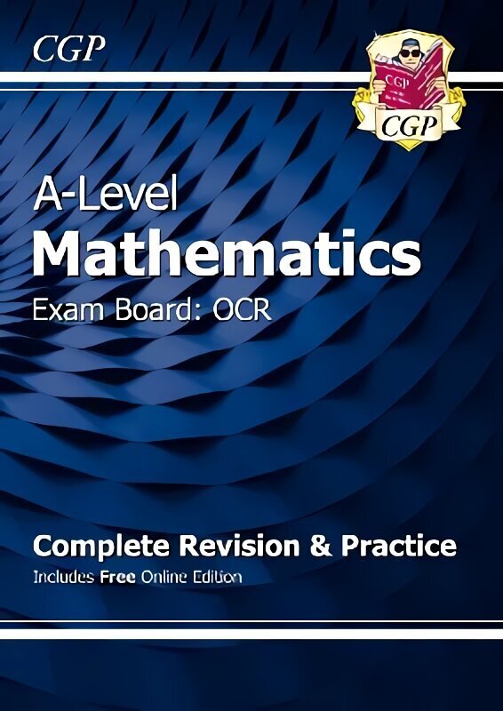 A-Level Maths OCR Complete Revision & Practice (with Online Edition) hinta ja tiedot | Lasten tietokirjat | hobbyhall.fi