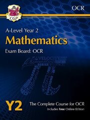 A-Level Maths for OCR: Year 2 Student Book with Online Edition hinta ja tiedot | Lasten tietokirjat | hobbyhall.fi