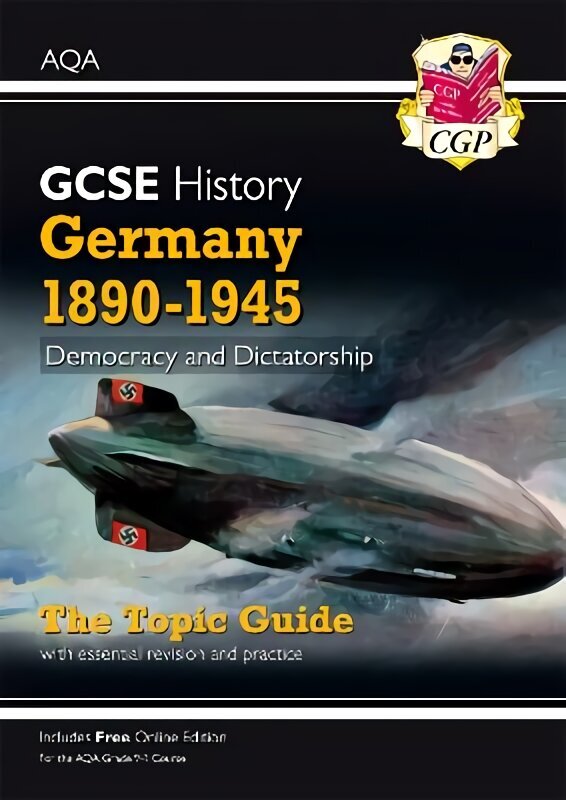 GCSE History AQA Topic Guide - Germany, 1890-1945: Democracy and Dictatorship hinta ja tiedot | Nuortenkirjat | hobbyhall.fi