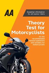 AA Theory Test for Motorcyclists: AA Driving Books 5th New edition hinta ja tiedot | Elämäntaitokirjat | hobbyhall.fi