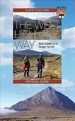 West Highland Way: The Official Guide 11th Edition hinta ja tiedot | Matkakirjat ja matkaoppaat | hobbyhall.fi